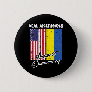 Real Americans Support Democracy Us Ukraine Flag M 6 Cm Round Badge