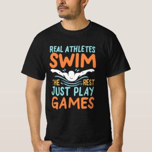Real Athletes Swim T-Shirt