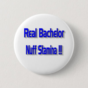 Real Bachelor 6 Cm Round Badge