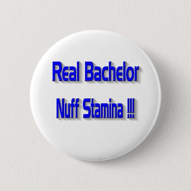 Real Bachelor 6 Cm Round Badge (Front)
