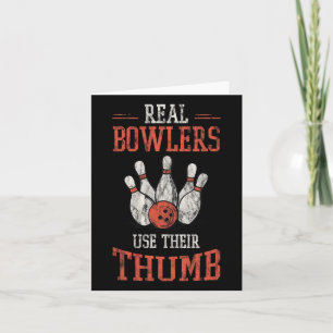 Real Bowlers Use Their Thumb Bowling Technique  Card