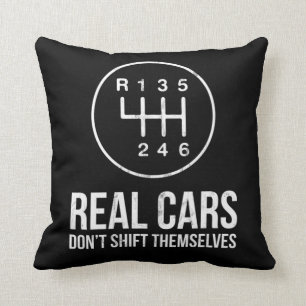 Real Cars Dont Shift Themselves Drifting Design Cushion