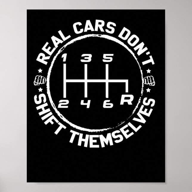 Real Cars Don't Shift Themselves Drifting Poster (Front)