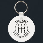 Real Cars Key Ring<br><div class="desc">Real Cars Don't Shift Themselves</div>