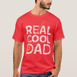 Real Cool Dad 1 T-Shirt