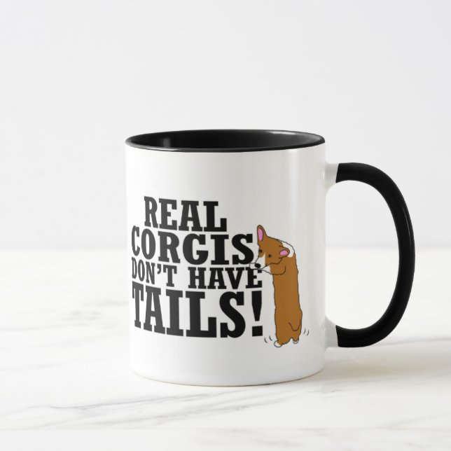 Real Corgis Don't Have Tails Mug (Right)