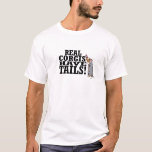 Real Corgis Have Tails T-Shirt