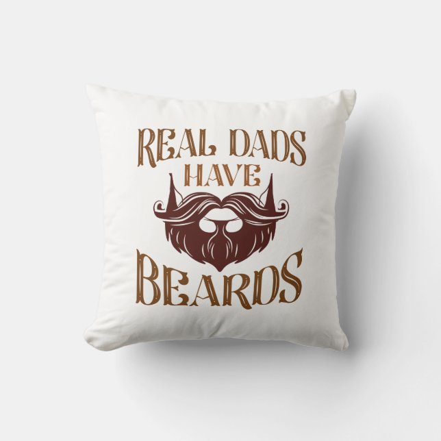 Real Dads Have Beards Cushion (Front)