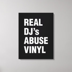 REAL DJ's ABUSE VINYL Canvas Print