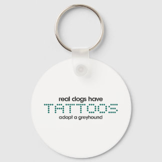 Real Dogs Have Tattoos Key Ring