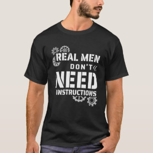 Real Don'T Need Instructions For Brutal Dad T-Shirt