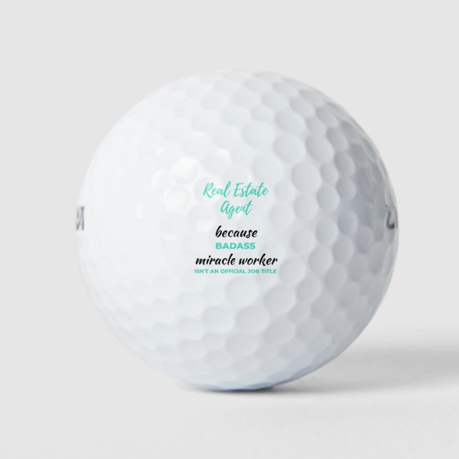 Real Estate Agent Because Badass Miracle Worker 2 Golf Balls (Front)