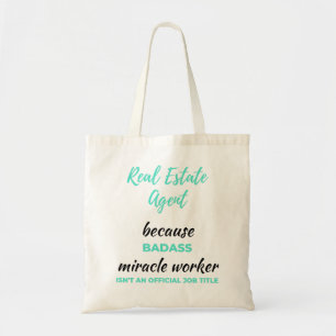 Real Estate Agent Because Badass Miracle Worker 2 Tote Bag