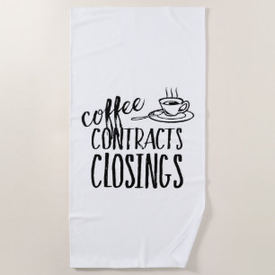 Real Estate Agent Coffee Contracts Closings Beach Towel
