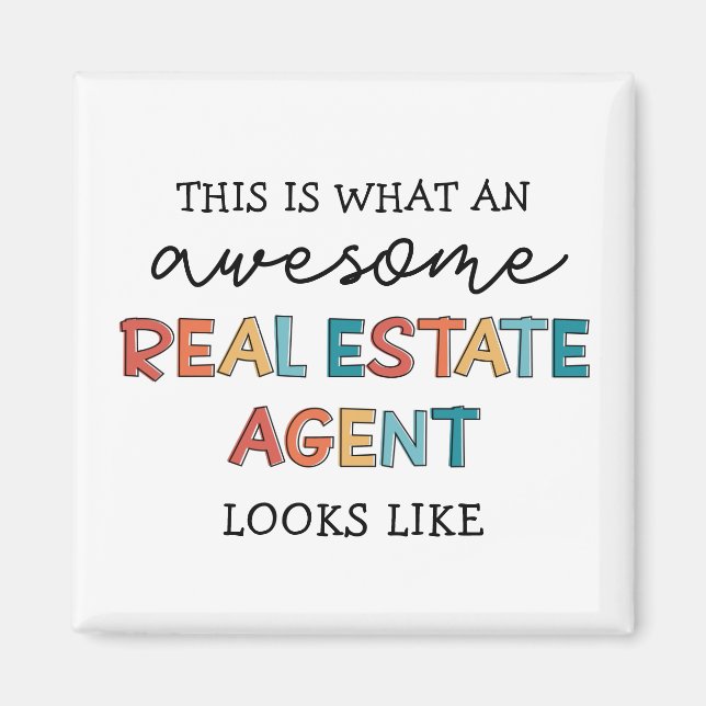 Real Estate Agent Funny Awesome Realtor Gifts Magnet (Front)