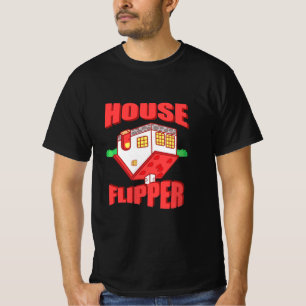 Real Estate Agent House Flipper T-Shirt