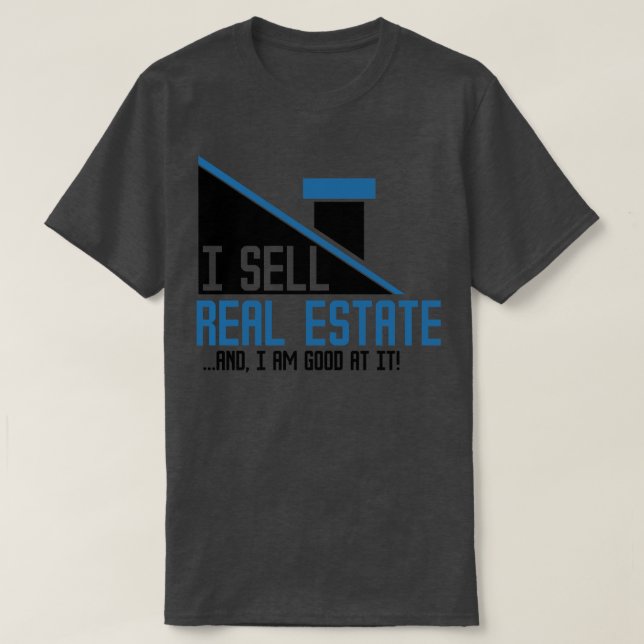 Real Estate Agent T-Shirt (Design Front)
