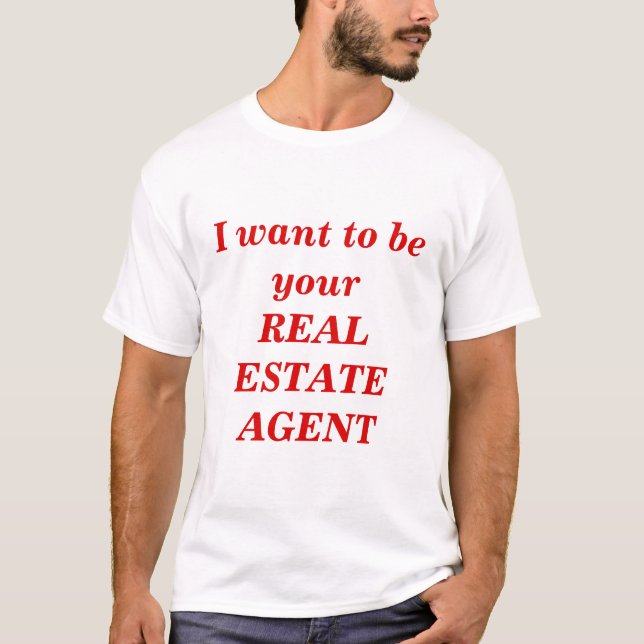Real Estate Agent T-Shirt (Front)