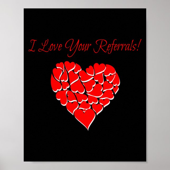 Real Estate Agent Valentine Day Shirt I Love Your  Poster (Front)
