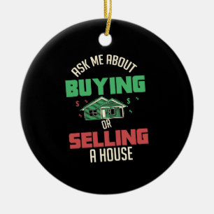 Real Estate - Ask Me Ceramic Ornament