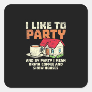 Real Estate Broker Like Party Square Sticker