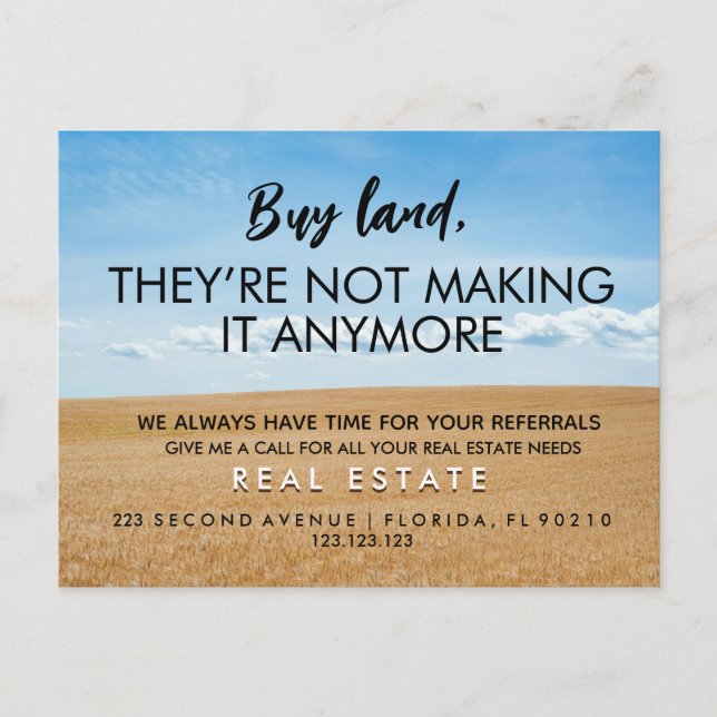 real estate Buy land they’re not making it anymore Announcement Postcard (Front)