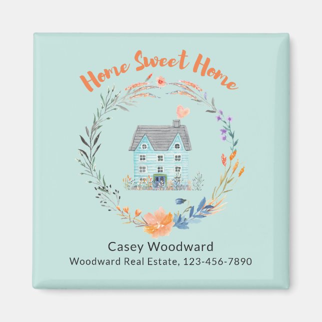 Real Estate Home Sweet Home Just to Say Hi Custom  Magnet (Front)