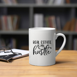 Real Estate Is My Hustle Mug
