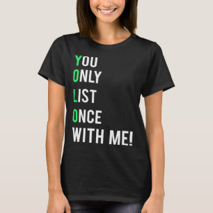 Real Estate YOLO For Realorts T-Shirt