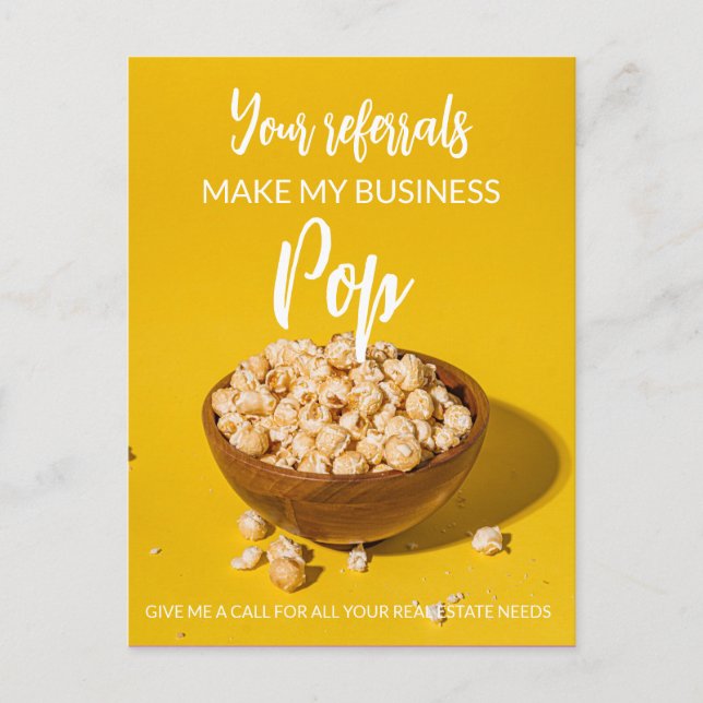 real estate Your Referrals Make My Business Pop An Announcement Postcard (Front)