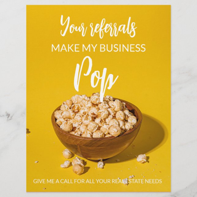 real estate Your Referrals Make My Business Pop An Flyer (Front)