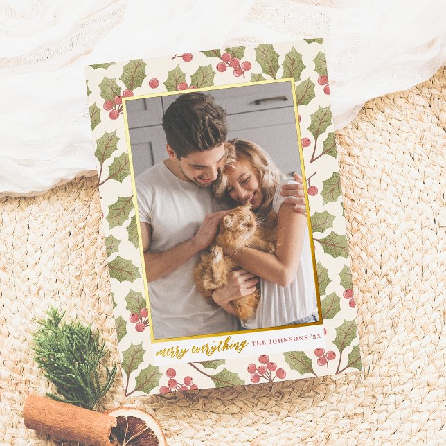 Real Foil | Merry Everything Christmas Holly Photo Holiday Card (Creator Uploaded)