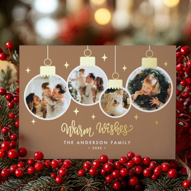 *REAL FOIL* Warm Wishes 4 Ornament Photos Foil Holiday Card (Creator Uploaded)