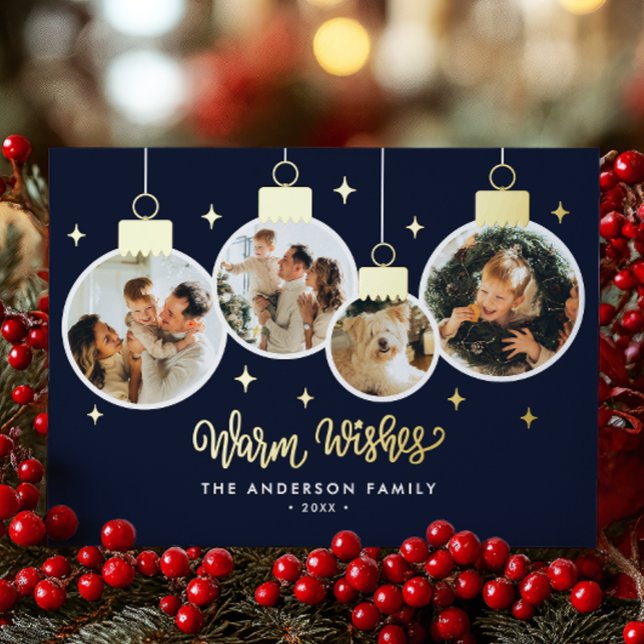 *REAL FOIL* Warm Wishes 4 Ornament Photos Foil Holiday Card (Creator Uploaded)