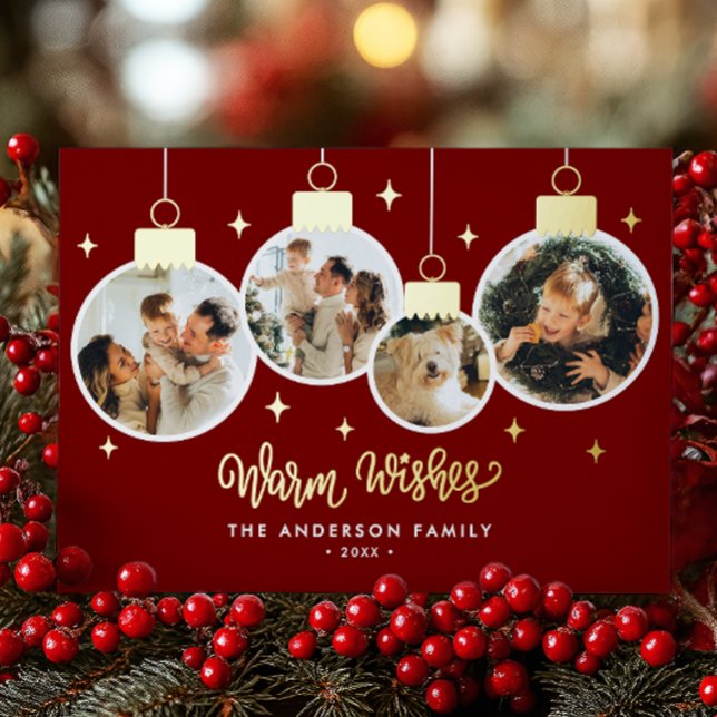 *REAL FOIL* Warm Wishes 4 Ornament Photos Foil Holiday Card (Creator Uploaded)
