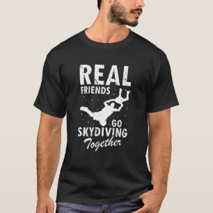 Real Friends Go Skydiving Together Awesome Retro P T-Shirt