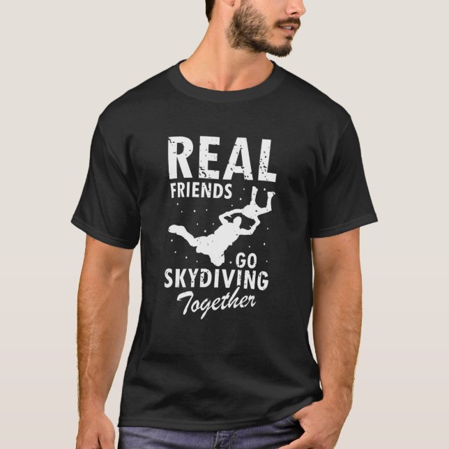 Real Friends Go Skydiving Together Awesome Retro P T-Shirt (Front)