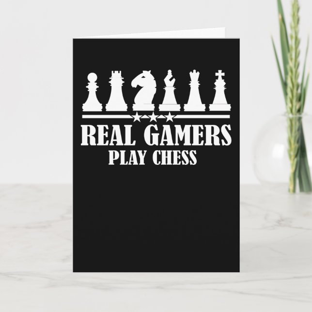 Real gamers play chess card (Front)