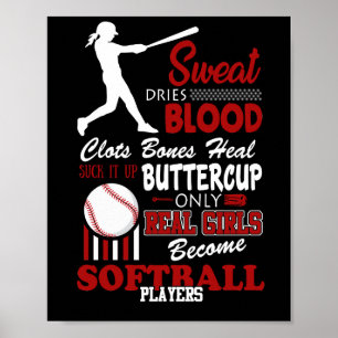 Real Girls Become Softball Players Gift Poster