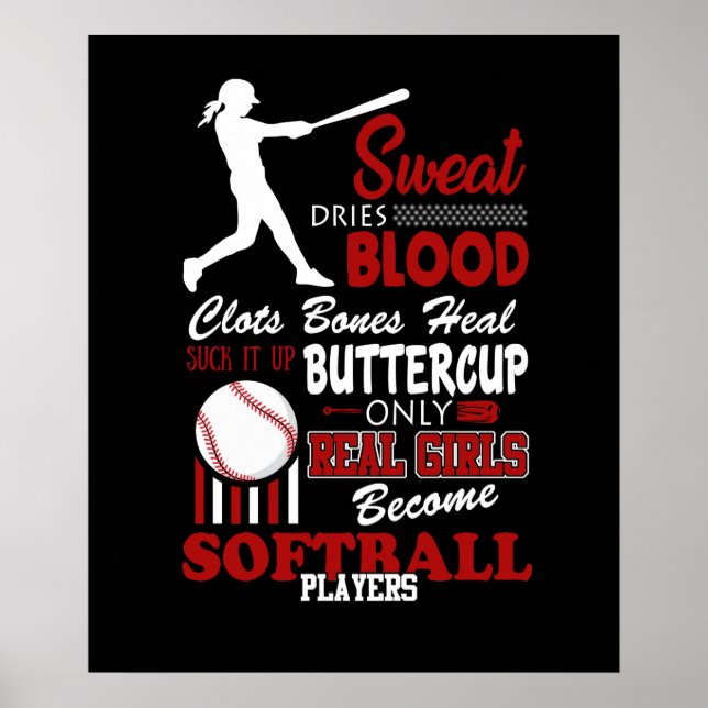 Real Girls Become Softball Players Gift Poster (Front)