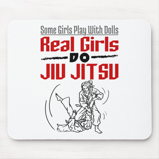 Real Girls Do Jiu Jitsu BJJ Jiujitsu Women Mouse Pad (Front)