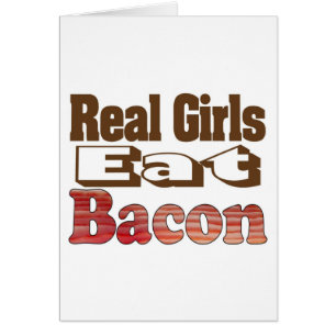 Real Girls Eat Bacon