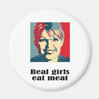 Real girls eat meat magnet