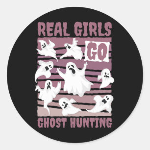Real Girls Go Ghost Hunting Cute Ghost Halloween S Classic Round Sticker