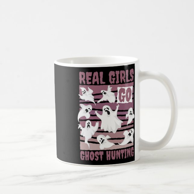 Real Girls Go Ghost Hunting Cute Ghost Halloween S Coffee Mug (Right)
