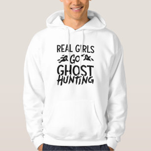 Real Girls Go Ghost Hunting Ghost Hunter Spooky Hoodie