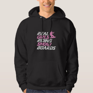 Real Girls Riding Snowboards Hoodie