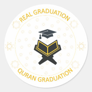 Real Graduation is Quran Graduation Classic Round Sticker