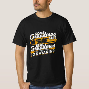 Real Grandmas Go Kayaking T-Shirt