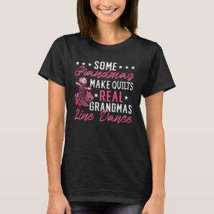 Real Grandmas Line Dance Line Dancer Line Dancing T-Shirt